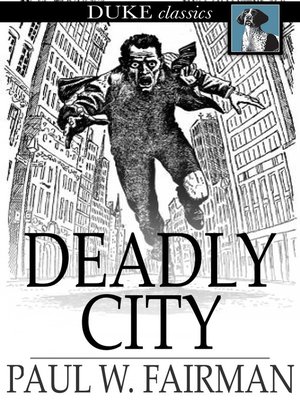 cover image of Deadly City